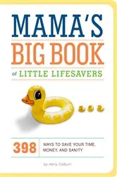 Book cover of Mama's Big Book Little Lifesavers by Kerry Colburn