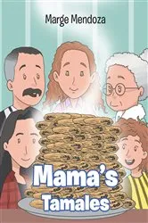 Book cover of Mama's Tamales by Marge Mendoza