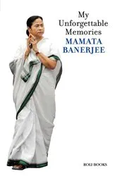 Book cover of Mamata Banerjee: My Unforgettable Memories by Unknown