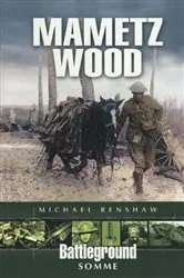 Book cover of Mametz Wood by Michael Renshaw