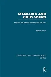 Book cover of Mamluks and Crusaders by Robert Irwin