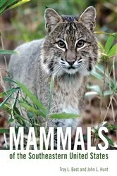 Book cover of Mammals of the Southeastern United States by Troy L. Best