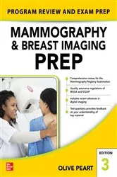 Book cover of Mammography and Breast Imaging PREP: Program Review and Exam Prep, Third Edition (3rd ed.) by Olive Peart