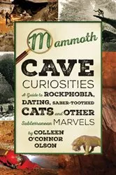 Book cover of Mammoth Cave Curiosities by Colleen O'Connor Olson