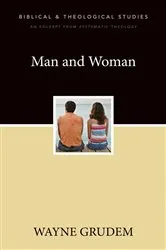 Book cover of Man and Woman by Wayne A. Grudem