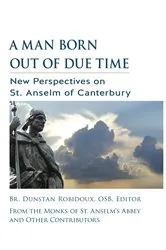 Book cover of Man Born Out of Due Time by Dunstan Robidoux