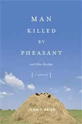 Book cover of Man Killed by Pheasant by John Price