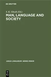 Book cover of Man, Language and Society by S. K. Ghosh