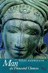 Book cover of Man of a Thousand Chances by Tulsi Badrinath