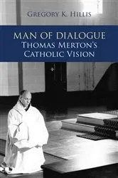 Book cover of Man of Dialogue by Gregory K. Hillis