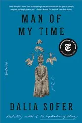 Book cover of Man of My Time by Dalia Sofer