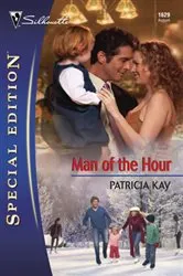 Book cover of Man of the Hour by Patricia Kay