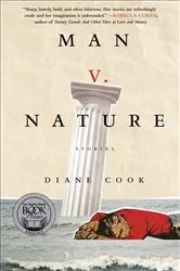 Book cover of Man V. Nature by Diane Cook