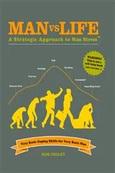 Book cover of Man vs Life by Rob Pegley