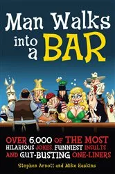Book cover of Man Walks into a Bar by Stephen Arnott