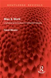 Book cover of Man & Work by David Meakin