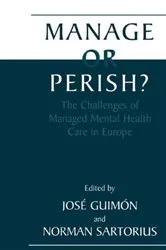 Book cover of Manage or Perish? by José Guimón