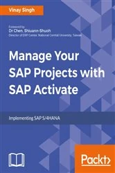 Book cover of Manage Your SAP Projects with SAP Activate by Vinay Singh