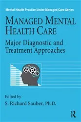 Book cover of Managed Mental Health Care by S. Richard Sauber