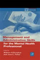 Book cover of Management and Administration Skills for the Mental Health Professional by William O'Donohue