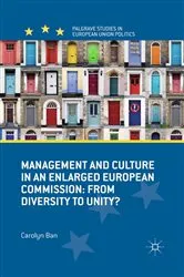 Book cover of Management and Culture in an Enlarged European Commission by C. Ban