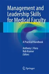 Book cover of Management and Leadership Skills for Medical Faculty by Anthony J. Viera