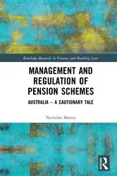 Book cover of Management and Regulation of Pension Schemes by Nicholas Morris