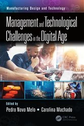 Book cover of Management and Technological Challenges in the Digital Age by Pedro Novo Melo