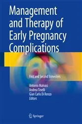 Book cover of Management and Therapy of Early Pregnancy Complications by Antonio Malvasi