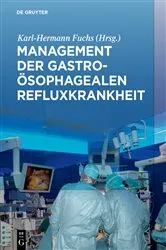 Book cover of Management der Gastroösophagealen Refluxkrankheit by Karl-Hermann Fuchs