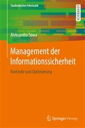 Book cover of Management der Informationssicherheit by Aleksandra Sowa