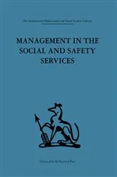 Book cover of Management in the Social and Safety Services by Norman C. Hunt