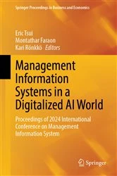 Book cover of Management Information Systems in a Digitalized AI World by Eric Tsui