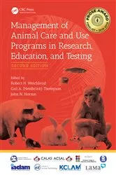 Book cover of Management of Animal Care and Use Programs in Research, Education, and Testing (2nd ed.) by Robert H. Weichbrod