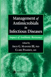 Book cover of Management of Antimicrobials in Infectious Diseases by Arch G. Mainous III
