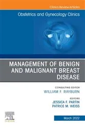 Book cover of Management of Benign and Malignant Breast Disease, An Issue of Obstetrics and Gynecology Clinics , E-Book by Patrice M Weiss MD