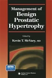 Book cover of Management of Benign Prostatic Hypertrophy by Kevin T. McVary