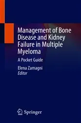 Book cover of Management of Bone Disease and Kidney Failure in Multiple Myeloma by Elena Zamagni