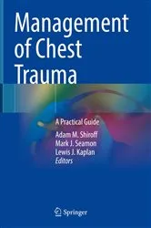 Book cover of Management of Chest Trauma by Adam M. Shiroff