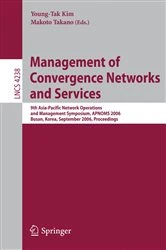 Book cover of Management of Convergence Networks and Services by Young-Tak Kim