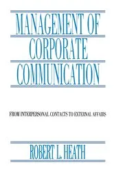 Book cover of Management of Corporate Communication by Robert L. Heath