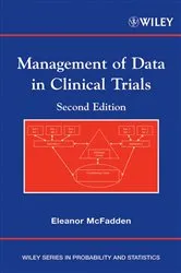 Book cover of Management of Data in Clinical Trials (2nd ed.) by Eleanor McFadden