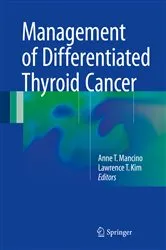Book cover of Management of Differentiated Thyroid Cancer by Anne T. Mancino