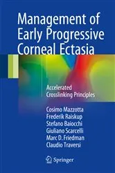 Book cover of Management of Early Progressive Corneal Ectasia by Cosimo Mazzotta