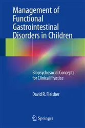 Book cover of Management of Functional Gastrointestinal Disorders in Children by David R. Fleisher