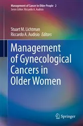 Book cover of Management of Gynecological Cancers in Older Women by Stuart M. Lichtman