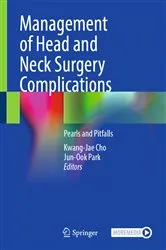 Book cover of Management of Head and Neck Surgery Complications by Kwang-Jae Cho