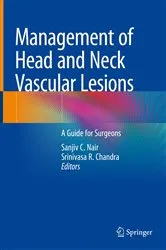 Book cover of Management of Head and Neck Vascular Lesions by Sanjiv C. Nair