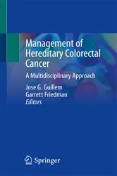 Book cover of Management of Hereditary Colorectal Cancer by Jose G. Guillem