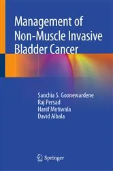 Book cover of Management of Non-Muscle Invasive Bladder Cancer by Sanchia S. Goonewardene